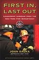 First In, Last Out : Leadership Lessons from the New York Fire Department