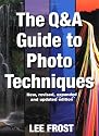 The Q&A Guide to Photo Techniques