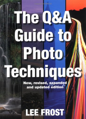 The Q A Guide to Photo Techniques