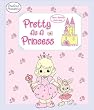 Pretty as a Princess (Precious Moments (Golden))