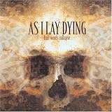 Frail Words Collapse by As I Lay Dying