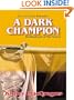 A Dark Champion: Brotherhood of the Sword