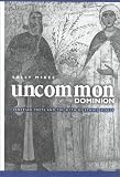 Search : Uncommon Dominion: Venetian Crete and the Myth of Ethnic Purity (Middle Ages)