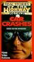 Real Stories of the Highway Patrol - Car Crashes: Crisis on the Interstate [VHS]