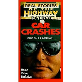 Real Stories of the Highway Patrol - Car Crashes: Crisis on the Interstate [VHS]