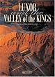 Treasures of Luxor and the Valley of the Kings: Cultural Travel Guide (Treasures of Ancient Egypt)