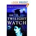 The Twilight Watch