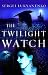 The Twilight Watch (Watch, Book 3) Thumbnail