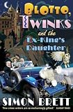 Blotto, Twinks and the Ex-King's Daughter