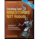 Creating Cool MINDSTORMS NXT Robots (Technology in Action)