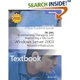 70-291 Implementing, Managing, and Maintaining a Microsoft Windows Server 2003 Network...
