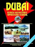 Dubai Business and Investment Opportunities Yearbook