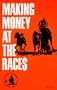 Making Money at the Races