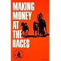 Making Money at the Races