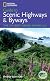 National Geographic Guide to Scenic Highways and Byways, 3d Ed. (National Geographic Guide to Scenic Highways and Byways)