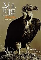 Vulture: Nature's Ghastly Gourmet