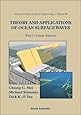 Theory and Applications of Ocean Surface Waves (Advanced Series on Ocean Engineering) 2 Vol. Set