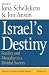 Book Israel's Destiny: Schnitzar Studies in Israeli Society (Studies of Israeli Society)