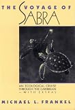 Voyage of Sabra: An Ecological Cruise Through the Caribbean, With Extras