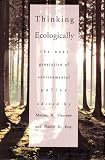 Thinking Ecologically: The Next Generation of Environmental Policy