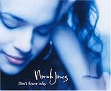 Don't Know Why - Norah Jones