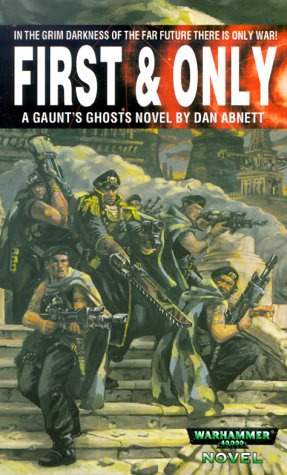 First & Only (Warhammer 40,000 Novels)