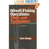Post image for Oilwell Fishing Operations: Tools and Techniques, Second Edition