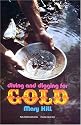 Diving and Digging for Gold (Prospecting and Treasure Hunting)