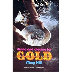 Diving and Digging for Gold (Prospecting and Treasure Hunting)