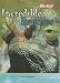 Incredible Reptiles (Incredible Creatures Series)
