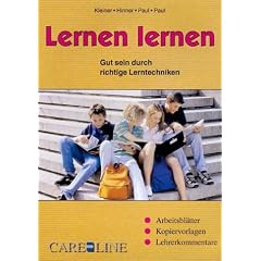 Lernen lernen: Gut sein durch richtige Lerntechniken. Arbeitsbl�tter, Kopiervorlagen, Lehrerkommentare