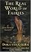 The Real World of Fairies: A First-Person Account