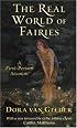 The Real World of Fairies, Revised Edition: A First-Person Account