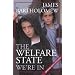 The Welfare State We're in