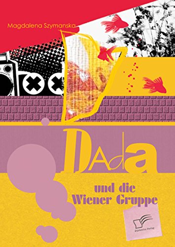 Dada und die Wiener Gruppe (German Edition)