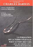 La Formation de la terre v�g�tale par l'action des vers, avec des observations sur leurs habitudes