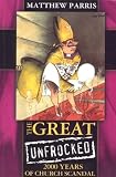 Great Unfrocked: Two Thousand Years of Church Scandal