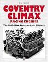 Coventry Climax Racing Engines: The Definitive Development History