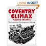 Coventry Climax: The Definitive Development History