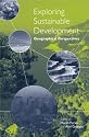 Exploring Sustainable Development: Geographical Perspectives