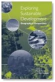  Exploring Sustainable Development: Geographical Perspectives