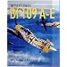 Messerschmitt Bf 109: The World's Most Produced Fighter From Bf 109 A to E