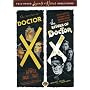 Doctor X (1932) & the Return of Doctor X (1939) - Authentic Region 1 DVD From Warner Brothers Starring Humphrey Bogart, Lionel Atwill, Fay Wray, Lee Tracy, Preston S Foster, Rosemary Lane, Dennis Morgan, John Litel, Huntz Hall & Directed By Michael Curtiz and Vincent Sherman.