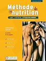 Méthode de Nutrition : Gérer l'équilibre - L'alimentation maîtrisée au service de vos projets : Esthétique, Bien-être, Performance