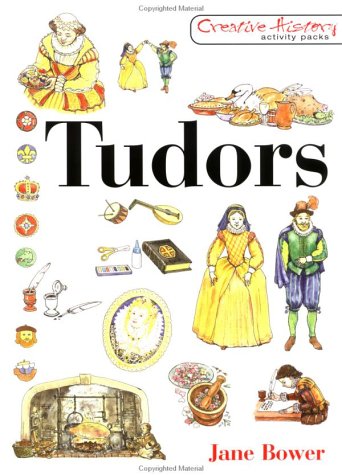Childrens Toyshop  Children & Baby Books : Tudors (Creative History Activity Packs) (Creative History Activity Packs)