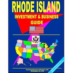 Rhode Island Investment and Business Guide (US Business and Investment Library)