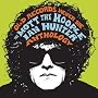 Old Records Never Die: The Mott the Hoople/Ian Hunter Anthology