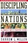 Discipling Nations: The Power of Truth to Transform Cultures