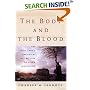 The Body and the Blood: The Holy Land at the Turn of a New Millennium: A Reporter's Journey