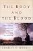 Book The Body and the Blood: The Holy Land at the Turn of a New Millennium: A Reporter's Journey